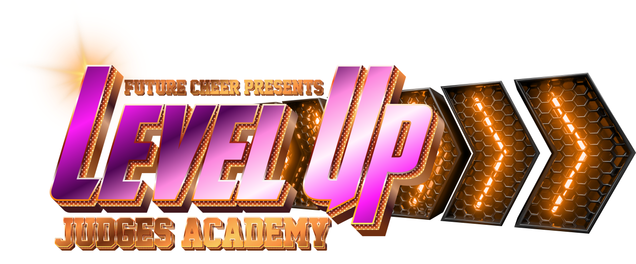 Future Cheer presents Level Up — Judges Academy